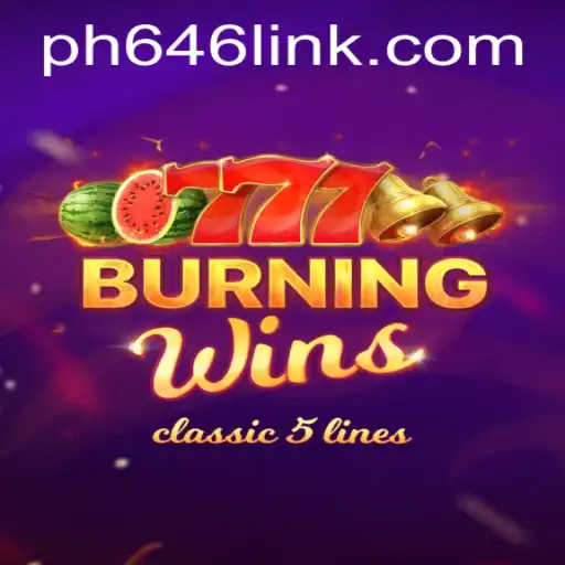 BurningWins: The Exciting World of PH646 Casino Gaming